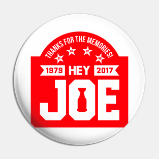 Hey Joe, Thank You! Pin