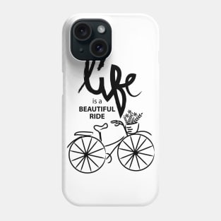 Life is a journey enjoy the ride. Motivational quote. Phone Case