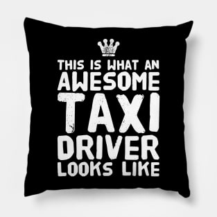 This is what an awesome taxi driver looks like Pillow