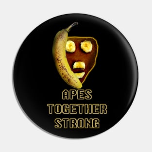 Apes Together Strong Pin