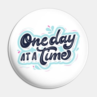 one day ata time Pin