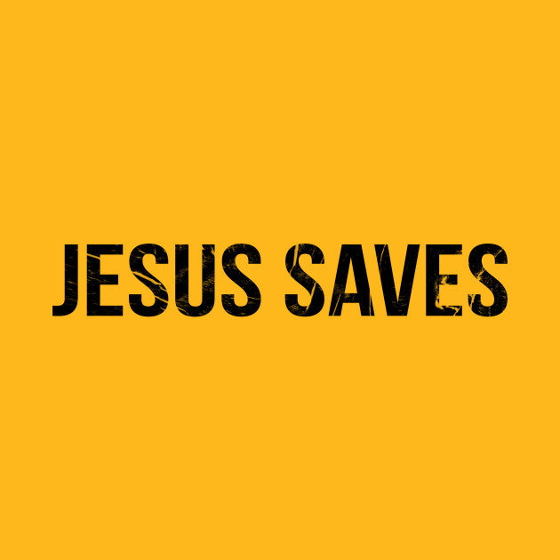 Jesus Saves Cool Motivational Christian - Jesus Saves - Phone Case