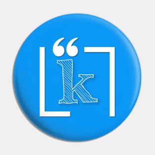 Letter K: Monogram Initial letter k Pin