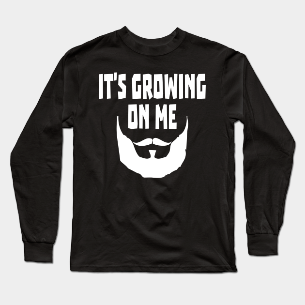 No Shave November Funny Beard Puns It's Growing On Me - Movember - Long Sleeve T-Shirt | TeePublic No Shave November Funny Beard Puns It's Growing On Me - Movember - Long Sleeve T-Shirt | TeePublic