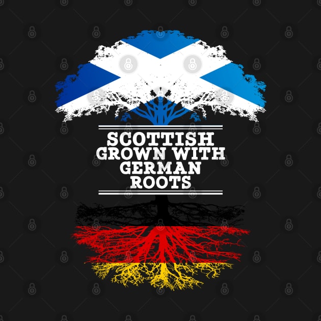 Scottish Grown With German Roots - Gift for German With Roots From Germany by Country Flags