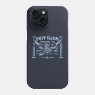 Learned's Pub Fuit Ilium Phone Case