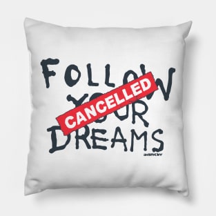 Banksy Follow your dreams Pillow