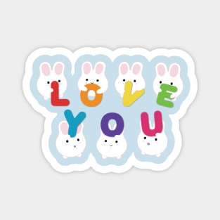 Bunnies Love You Magnet