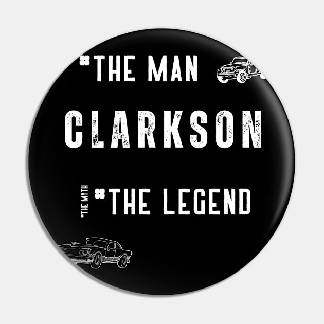 Clarkson: The Man The Myth The Legend Pin by Ckrispy