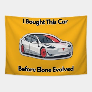 Tesla bumper i bought this car befor Elone loses his mind Tapestry