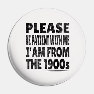 Please be patient with me im from the Pin