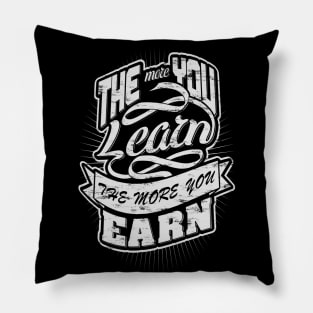 More learn and more earn! Pillow