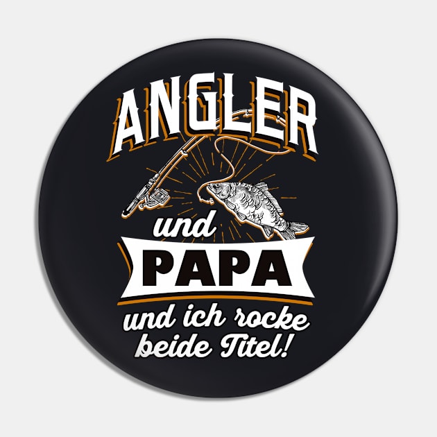 Angler und Papa Pin by Foxxy Merch