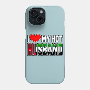 I Love My Hot EmiratI Husband Phone Case