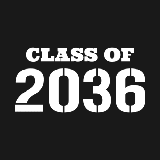 Class Of 2036 Grow With Me Graduation First Day Of School T-Shirt