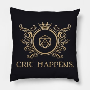 Crit Happens D20 Dice RPG Tabletop RPG Addict Pillow