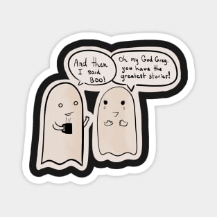 A Ghost Story Magnet