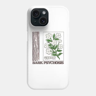 Bark Psychosis •  • Retro Aesthetic Design Phone Case