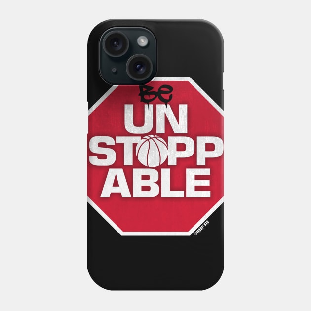 BE UNSTOPPABLE TEE Phone Case by TABRON PUBLISHING