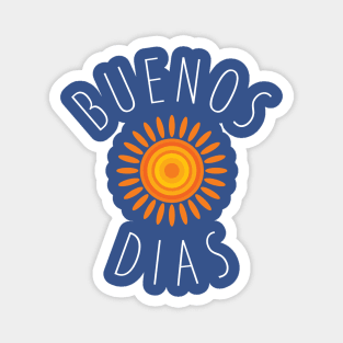 Buenos Dias Magnet