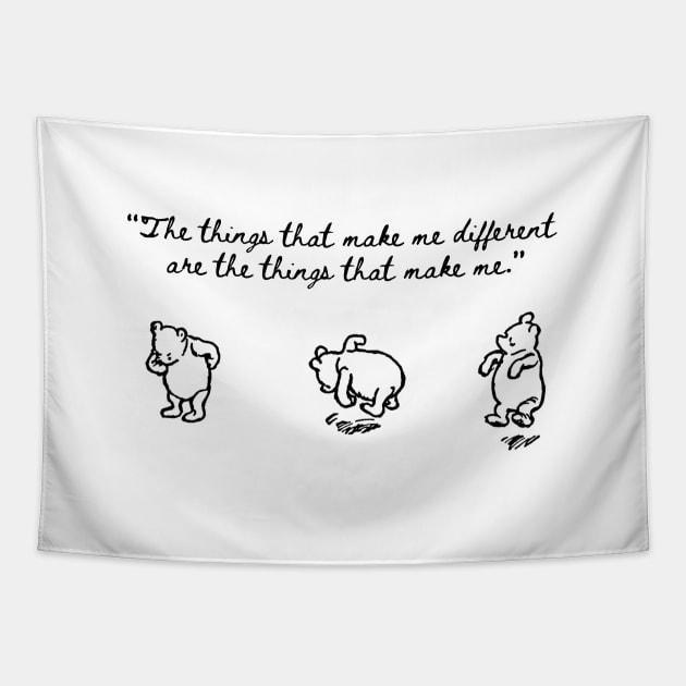 The Things That Make Me Different Are the Thing That Make Me Winnie the Pooh Tapestry by Rosie's Rings and Things