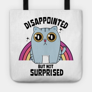 Disappointed but not surprised Tote