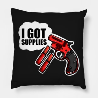 I got supplies Pillow