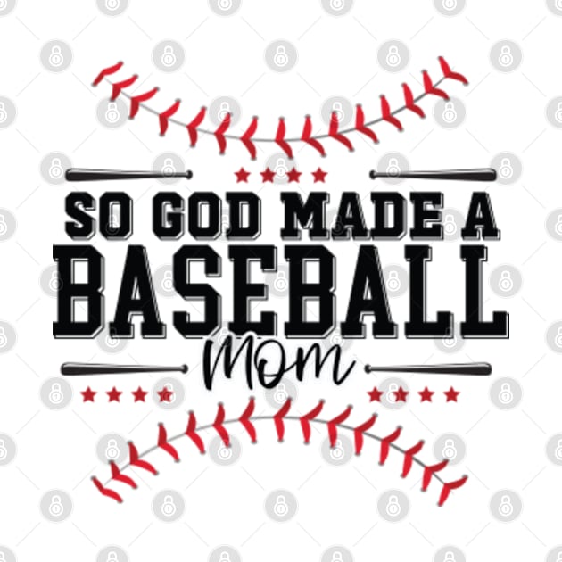 So God Made a Baseball Mom by GreenCraft