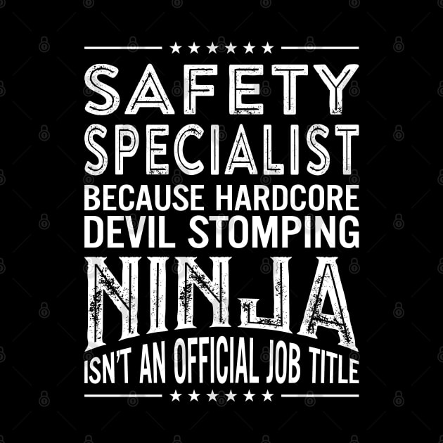 Safety specialist Because Hardcore Devil Stomping Ninja Isn't An Official Job Title by RetroWave