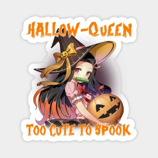 Funny Halloween Puns Anime Hallow Queen Too Cute to Spook Magnet