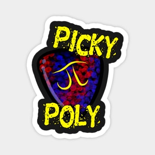 Polyamory Pride: Picky Poly Magnet