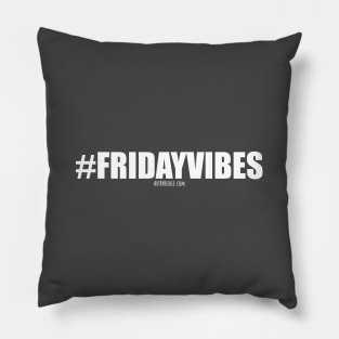 Friday Vibes Pillow