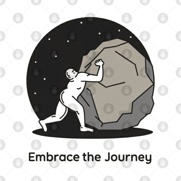 Embrace the Journey, Sisyphus by SimpliPrinter