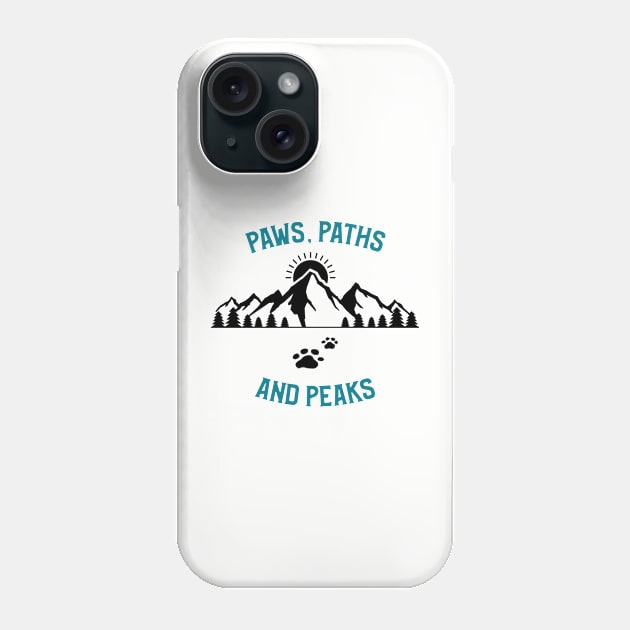 Paws, Paths, And Peaks Dog Hiking Phone Case by flodad