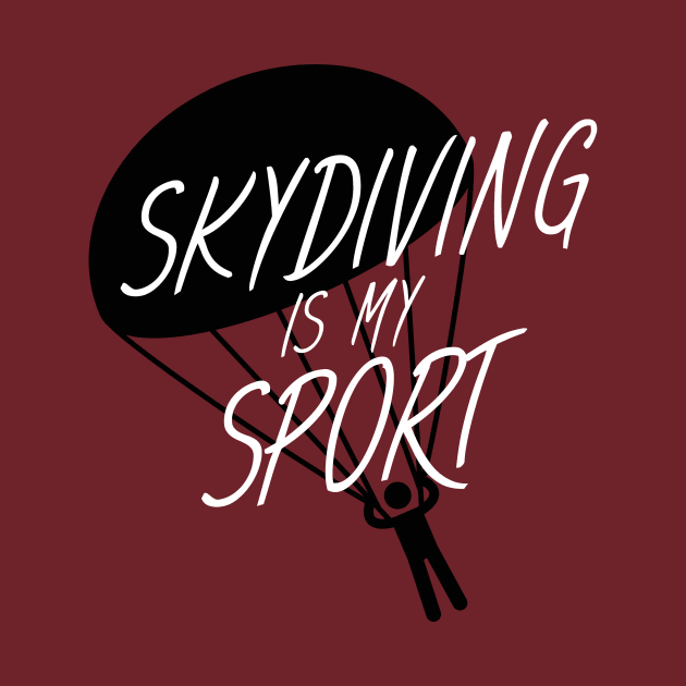 Skydiving is my sport by maxcode