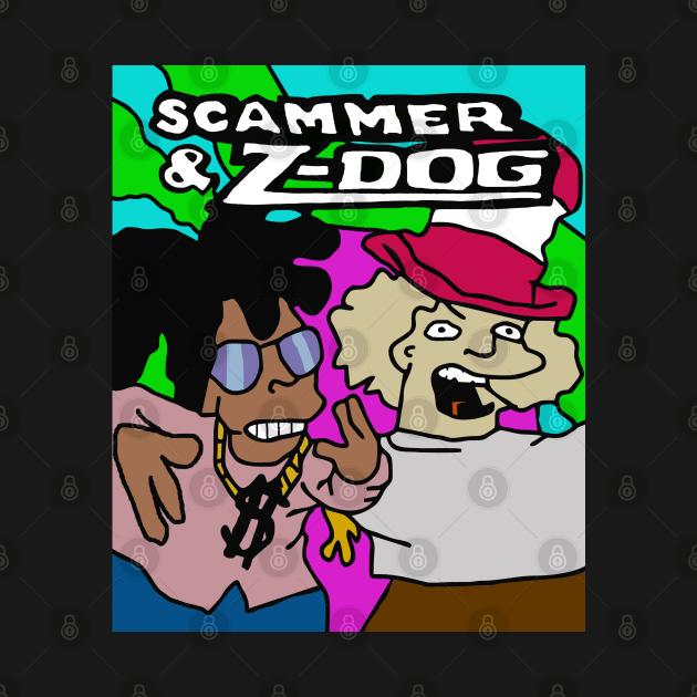 scammer and z dog by Mr. Sir