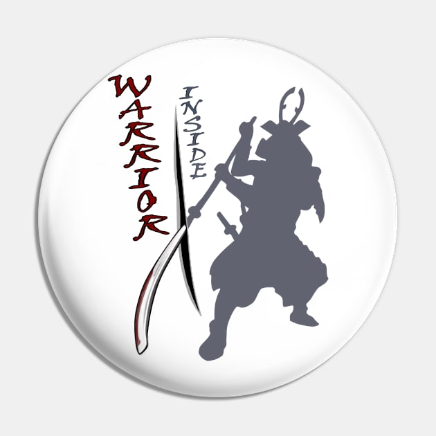 Warrior inside me Pin by paintSkiller