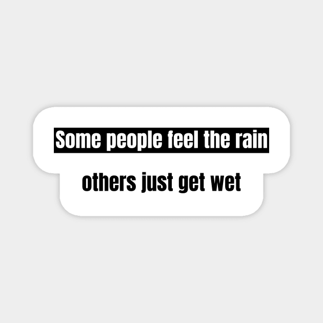 Inspirational Quote Art: "Feel the Rain" Motivational Saying Magnet by Jiyoun's Store 1