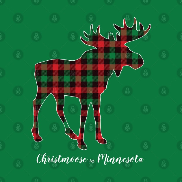 "Christmoose In Minnesota" Moose Buffalo Red & Green Plaid MN Christmas by Pine Hill Goods