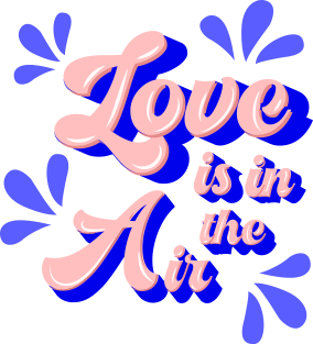 Love is in the air - typography Magnet