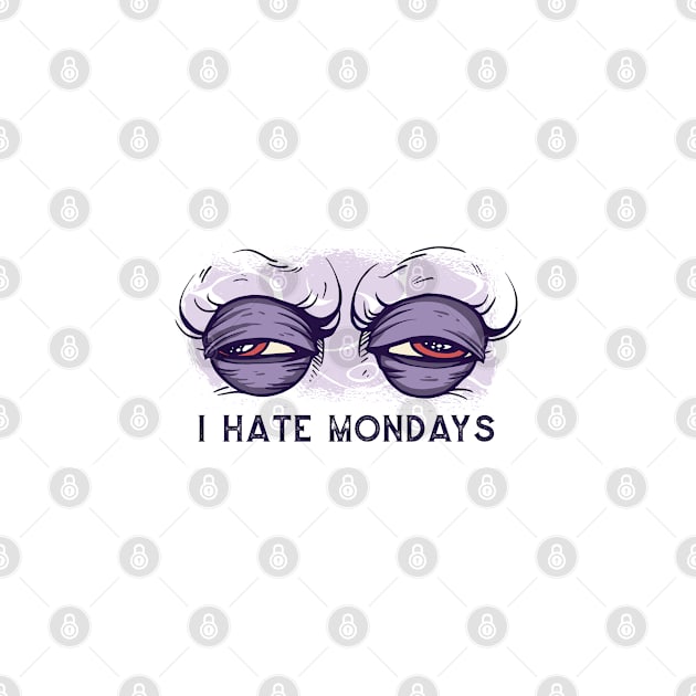 I hate mondays by ShirtsBarn