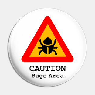 Bugs Area Pin