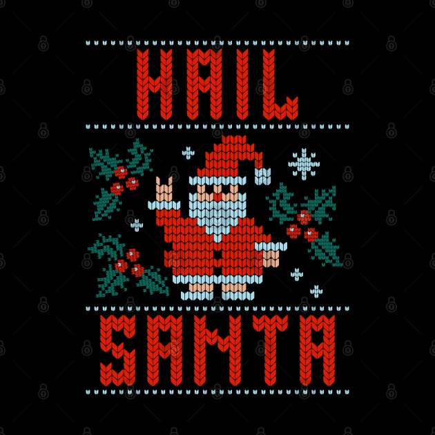 Hail Santa Claus Funny Knitted Ugly Christmas Sweater by CultTees