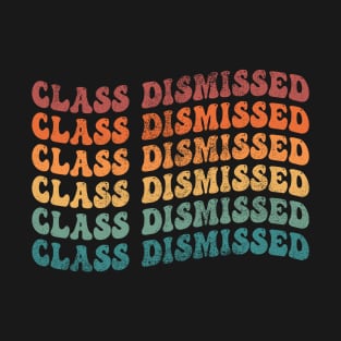 Class Dismissed Retro Last Day Of School T-Shirt