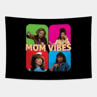 Mom Vibes | Retro 90's tv shows funny moms Tapestry