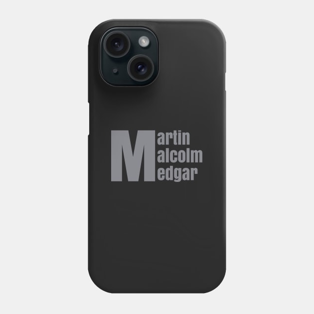 Martin Malcolm Medgar | African American | Afrocentric | Civil Rights Phone Case by UrbanLifeApparel