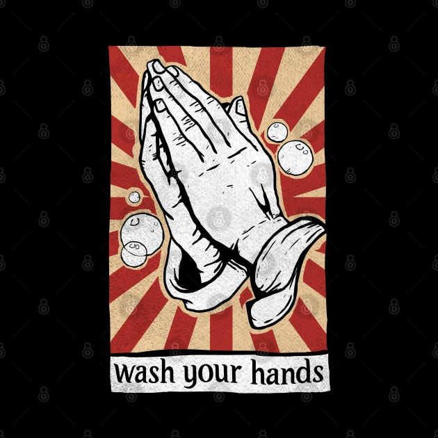 Wash Your Hands Funny Praying Hands by A Comic Wizard