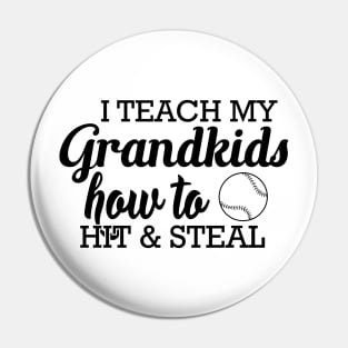 Baseball softball Grandma - I teach my grand kids how to hit and steal Pin