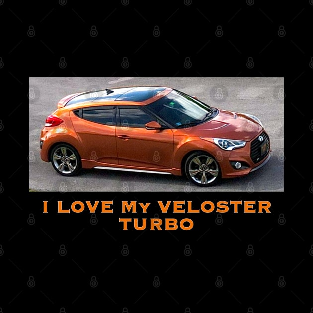 I Love My Veloster Turbo by ZerO POint GiaNt