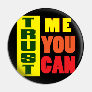 Trust me, You Can! Inspirational Pin